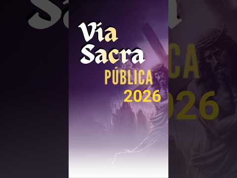Confira o bairro onde será a Via Sacra 2026