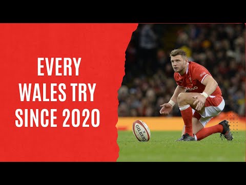 Every Wales Rugby Try Since 2020 | #walesrugby