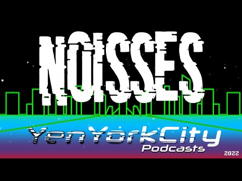 YenYorkCity Podcast with Special Guest N0isses on 7-3-22 | Bassist, Twitch Streamer