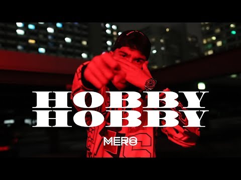 MERO - Hobby Hobby (Official Video)