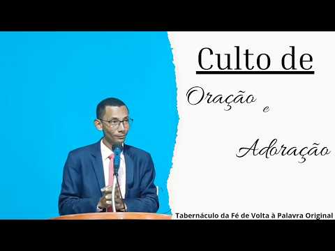 05.08.2026 | Quarta Feira | Culto de Oração