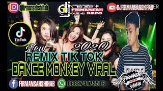Download lagu DJ™ FIRMANSAH SHIHAB - REMIX TIK TOK DANCE MONKEY VIRAL NEW 2020 mp3