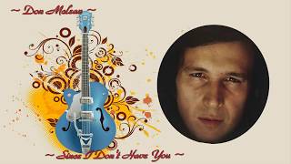 Don Mclean ~ Since I Don&#39;t Have You ~ Baz