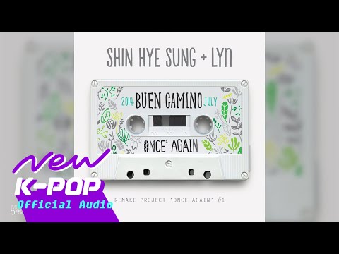 [BALLAD] Shin Hye sung(신혜성) - Buen Camino (Duet. Lyn)