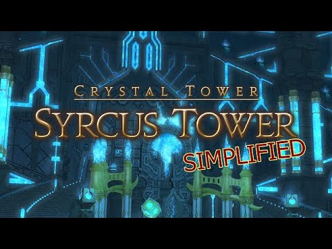FFXIV Simplified - Syrcus Tower