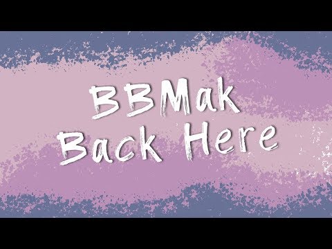BBMak - Back Here (Official Lyrics Video)
