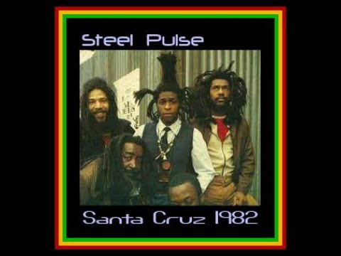 Steel Pulse - Santa Cruz 1982  (Complete Bootleg)