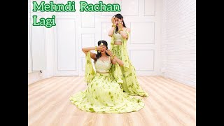 Mehndi rachan lagi  wedding choreography  Twirlwit