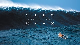 View From A Blue Moon - Official Trailer (4K Ultra HD) - John Florence