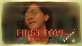 Download lagu FIRST LOVE - By : Dito Agustyan (NIKKA COSTA) mp3 Download lagu FIRST LOVE - By : Dito Agustyan (NIKKA COSTA) mp3