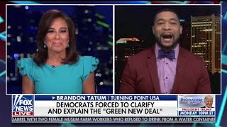 &quot;Green New Deal is the CRAZIEST DOCUMENT I&#39;ve Ever Read!&quot; - (Brandon Tatum on Judge Jeanine)