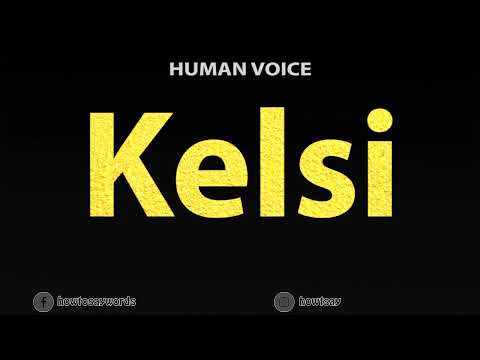 How To Pronounce Kelsi