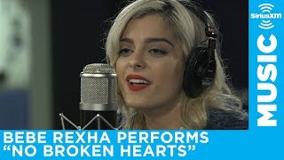 Bebe Rexha - &quot;No Broken Hearts&quot; [LIVE @ SiriusXM] |  Hits 1