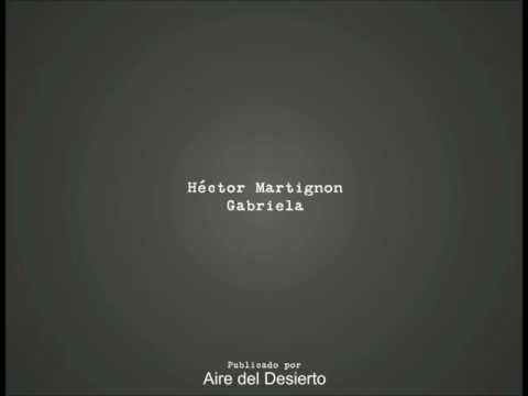 Hector Martignon - Gabriela