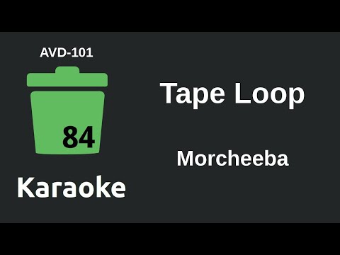 Tape Loop - Morcheeba