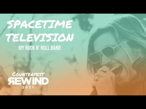 Spacetime Television - My Rock n' Roll Band (Counterfest 2021)