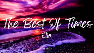 Download lagu Styx - The Best Of Times (Lyrics) mp3 Download lagu Styx - The Best Of Times (Lyrics) mp3