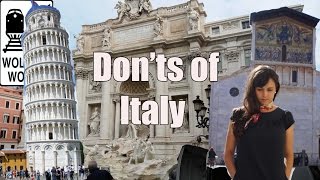 Visit Italy - The DON&#39;Ts of Visiting Italy