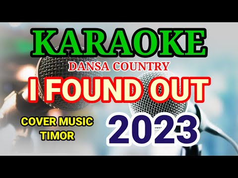 KARAOKE DANSA WALS COUNTRY [ I FOUND OUT ] COVER MUSIC 2023
