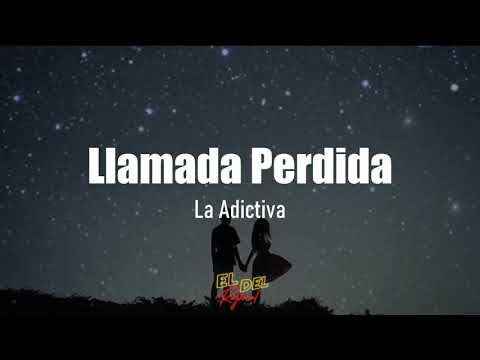 Llamada Perdida - La Adictiva (Letra/Lyrics)