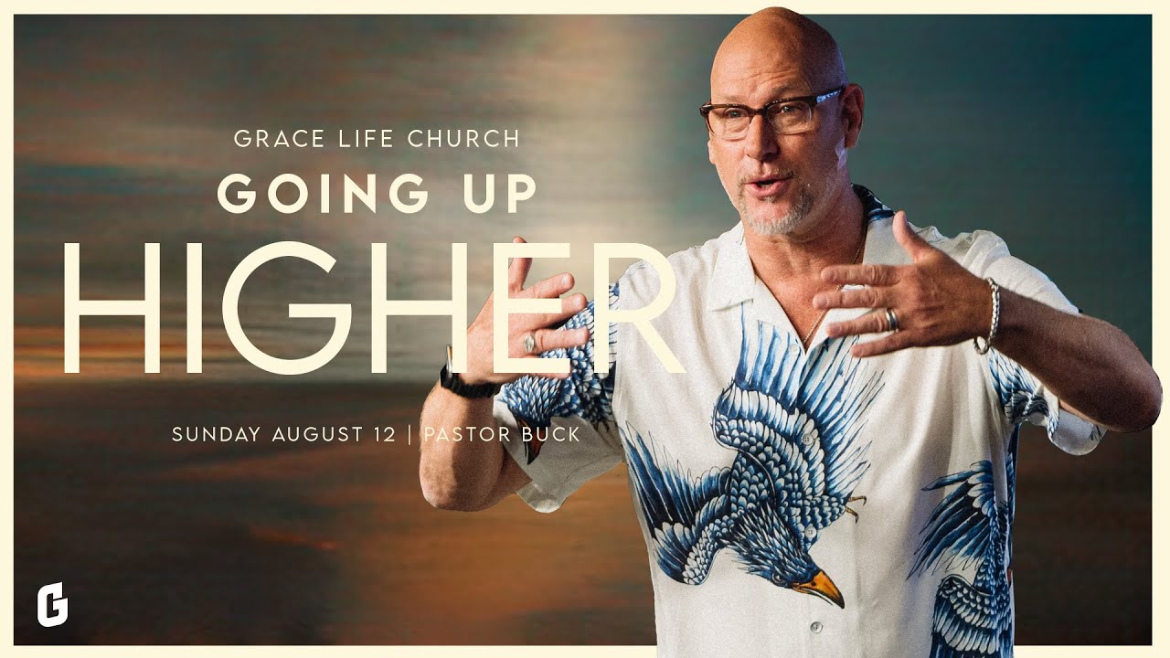 Reaching For a Higher Vision | Pastor Buck | Grace Life Church of Pittsburgh | Sunday Morning
