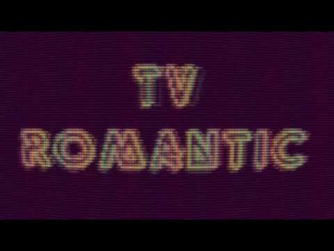 TV Romantic