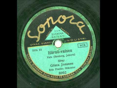Sång: Gösta Jonsson Eric Franks orkester - Härnö-Valsen