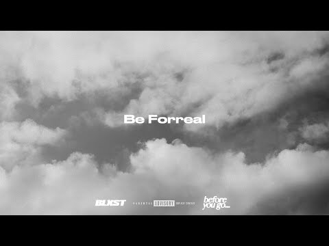 Miniatura de Be Forreal