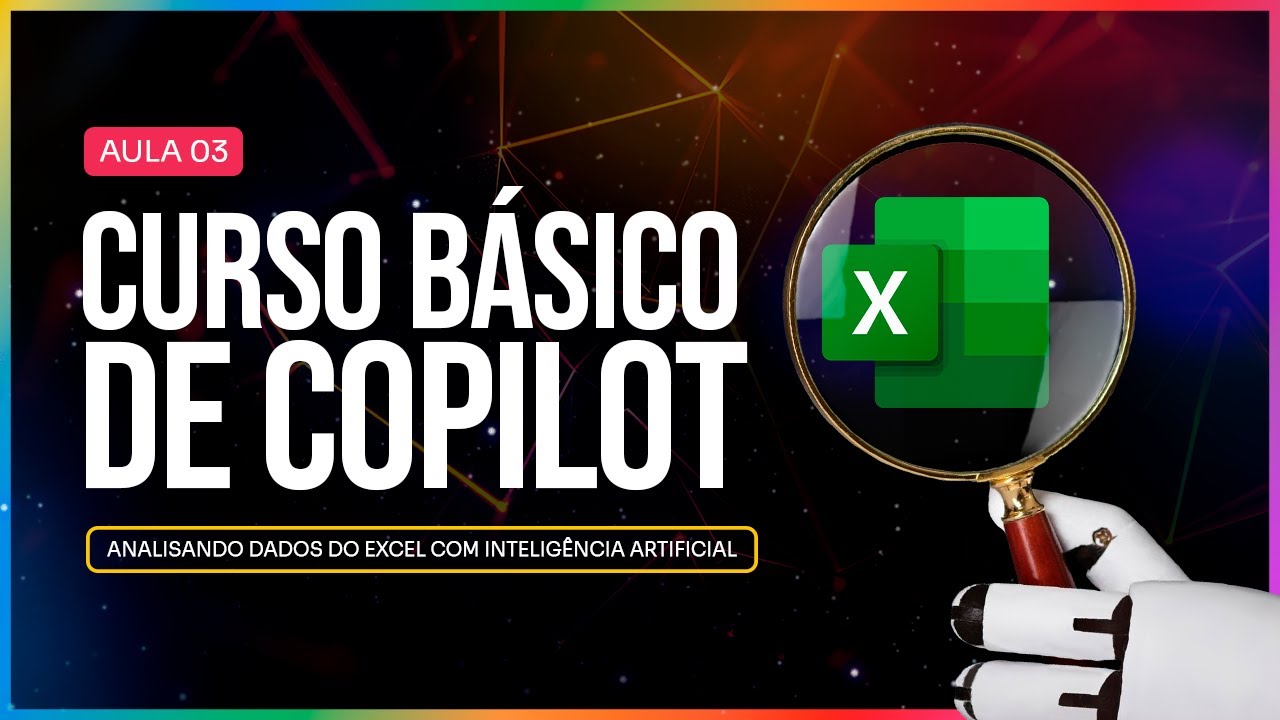 Curso Básico de Copilot - Aula 3: analisando dados do Excel com Inteligência Artificial
