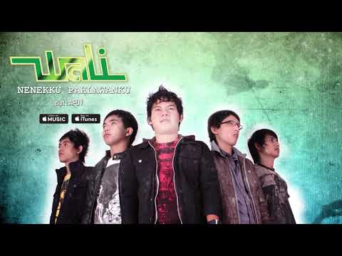 Wali - Nenekku Pahlawanku (Official Video Lyrics) #lirik