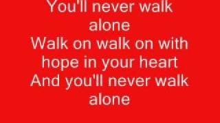 You will never walk alone liverpool fc/celtic fc with lyrics