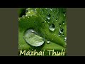Mazhai Thuli