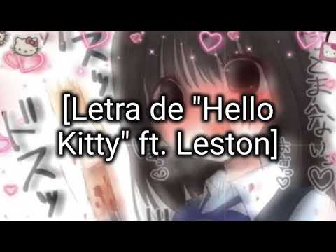 OH!DULCEARi x LESTON-HELLO KYTTI; Letra