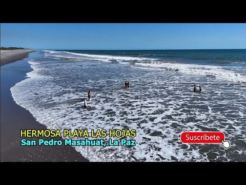 La Hermosa Playa Las Hojas En EL SALVADOR, Nos Fuímos En Familia, San Pedro Masahuat, La Paz.
