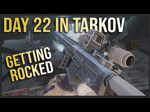 How to Get Absolutely Rocked - Day 22 Escape from Tarkov Full Playthrough [Karmakut]