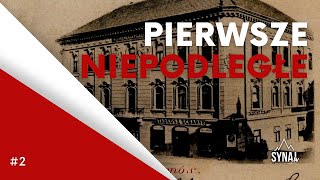 PIERWSZE NIEPODLEGŁE #2