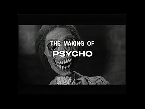 The Making Of Psycho