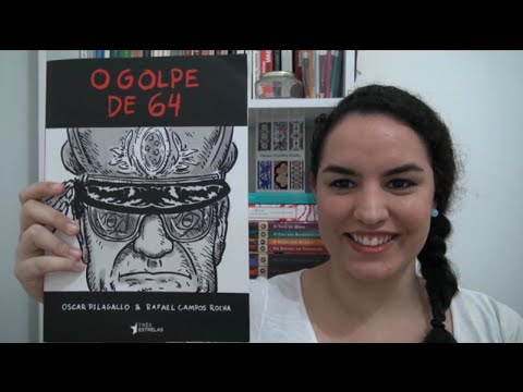 HQ O golpe de 64 - Projeto Lendo a Ditadura #lendoaditadura