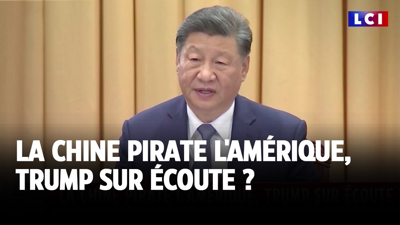 La Chine pirate l'Amérique, Trump sur écoute ?｜LCI