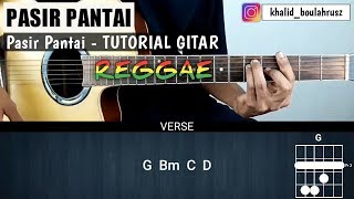 Tutorial Gitar Reggae Pasir Pantai PASIR PANTAI...
