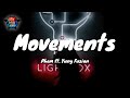 Pham - Movements (Lyrics) ft. Yung Fusion