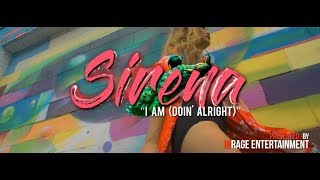 Sirena - I Am (Doin&#39; Alright)