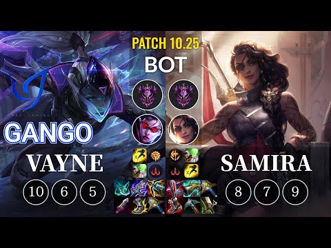 CGA Gango Vayne vs Samira Bot - KR Patch 10.25