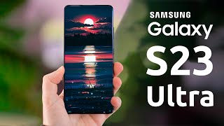 Samsung Galaxy S23 Ultra - ФИНАЛЬНЫЕ УТЕЧКИ!