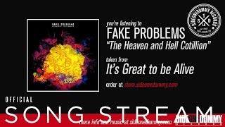 Fake Problems - The Heaven and Hell Cotillion
