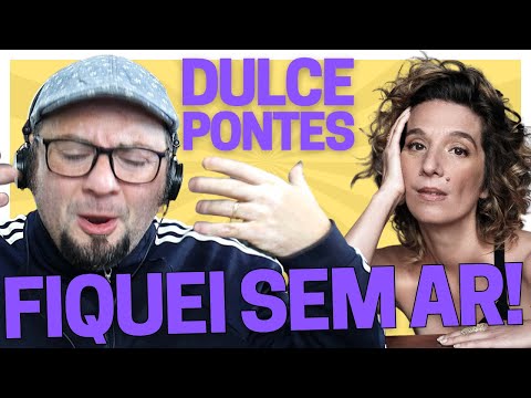 DULCE PONTES canta LÁGRIMA e deixa o músico e historiador brasileiro impressionado