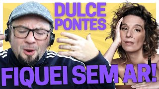 DULCE PONTES canta LÁGRIMA e deixa o músico e historiador brasileiro impressionado