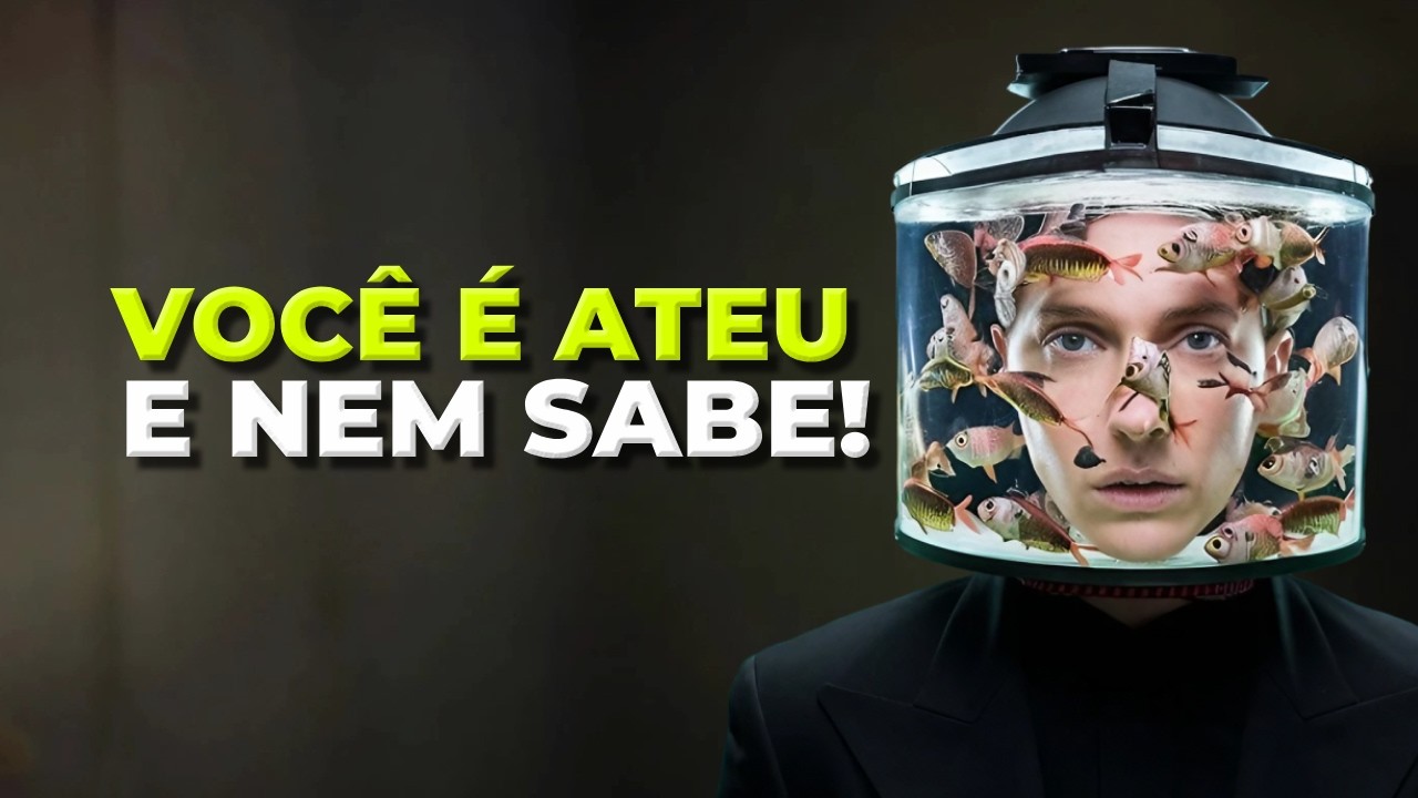 VOCÊ É ATEU E NEM SABE!
