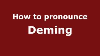 How to pronounce Deming