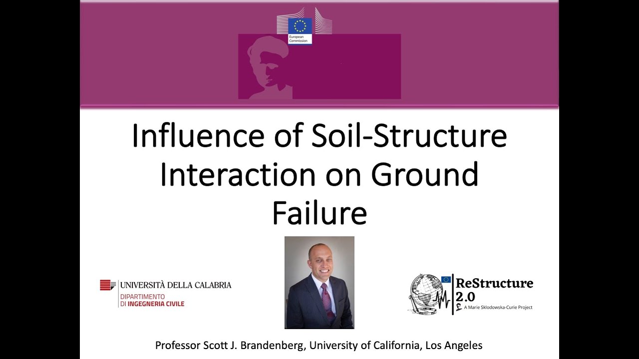 Influence of Soil-Structure Interaction on Ground Failure - Prof SJ Brandenberg - ReStructure2.0 #2